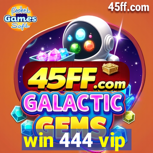 win 444 vip